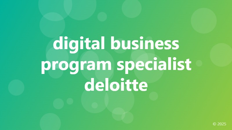 digital business program specialist deloitte