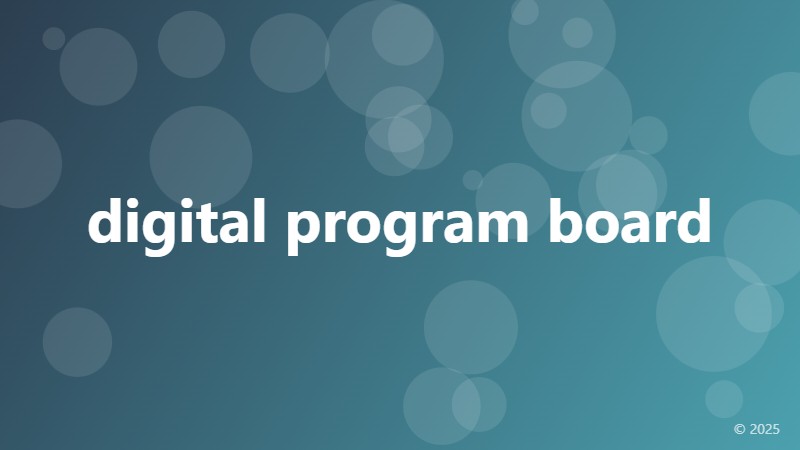 digital program board